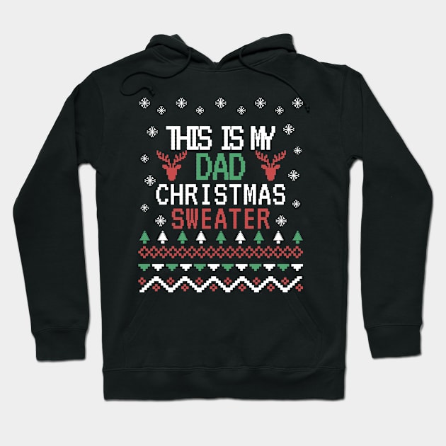 this is my dad christmas sweater, ugly christmas sweater Hoodie by the christmas shop